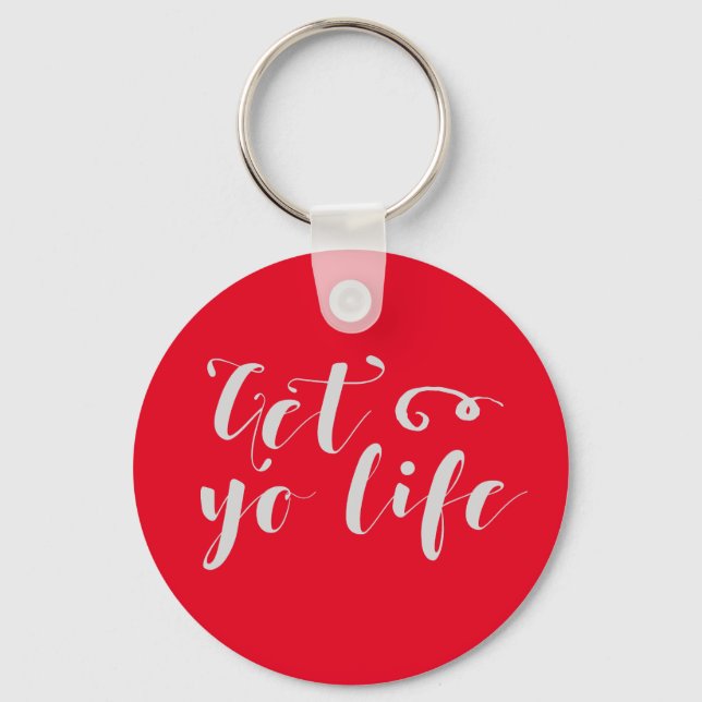 Gray Get Your Life Typography Keychain (Front)