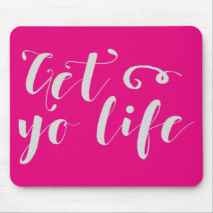 Gray Get Your Life Typography Mouse Pad