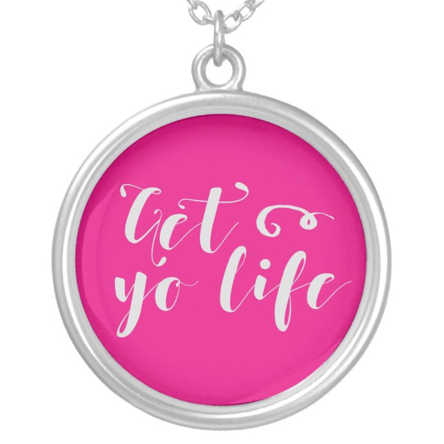 Gray Get Your Life Typography Silver Plated Necklace (Front)