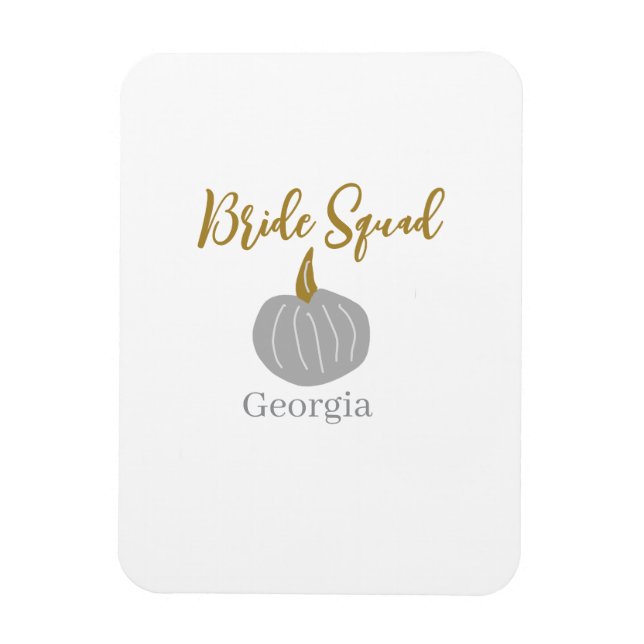 Gray golden pumpkin fall bride squad modern  magnet (Vertical)