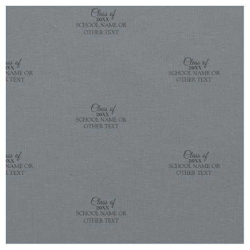 Gray Graduation Class of Custom Year and Text Fabric