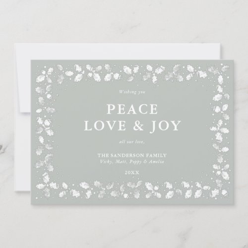 Gray_Green Holly Peace Love  Joy Holiday Card