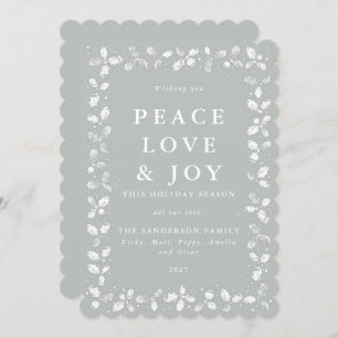 Gray-Green Holly Peace Love + Joy Holiday Card
