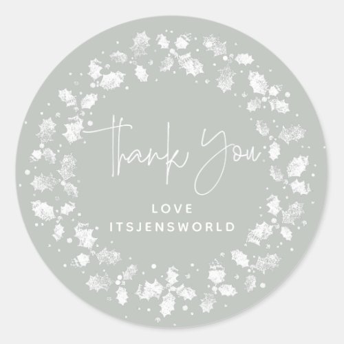 Gray_Green Thank You Christmas Holly Wreath Classic Round Sticker