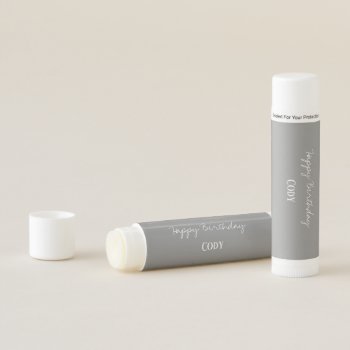 Gray Happy Birthday Personalized Lip Balm by LokisColors at Zazzle