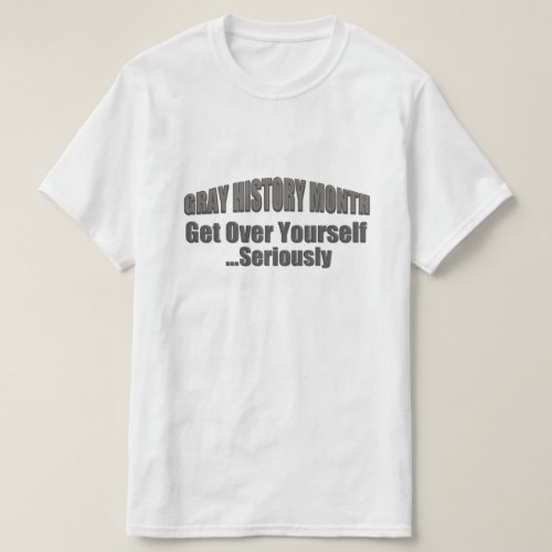 Gray History Month T_Shirt