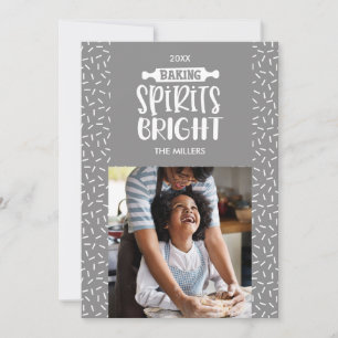 Gray   Holiday Baking Spirits Bright Photo Card