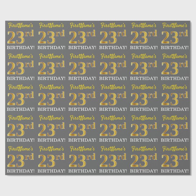 Gray, Imitation Gold Look "23rd BIRTHDAY" Wrapping Paper (Flat)
