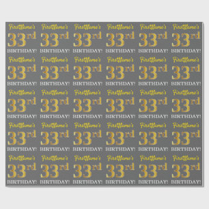 Gray, Imitation Gold Look "33rd BIRTHDAY" Wrapping Paper