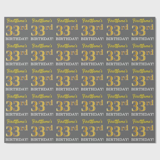 Gray, Imitation Gold Look "33rd BIRTHDAY" Wrapping Paper (Flat)