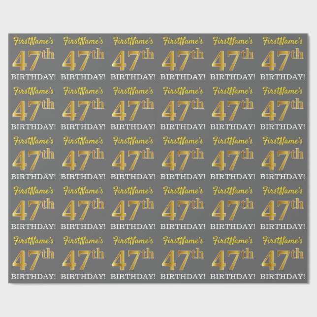Gray, Imitation Gold Look "47th BIRTHDAY" Wrapping Paper (Flat)