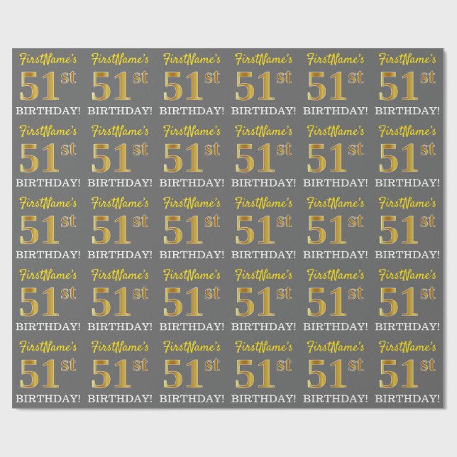 Gray, Imitation Gold Look "51st BIRTHDAY" Wrapping Paper (Flat)