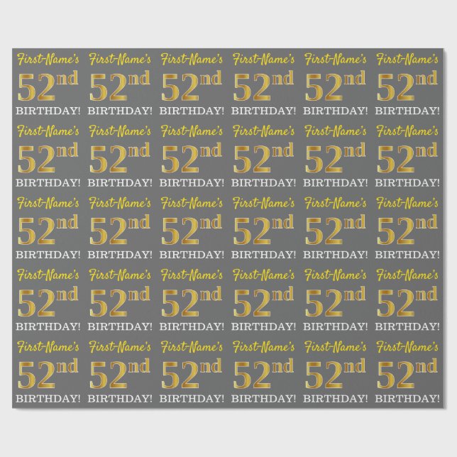 Gray, Imitation Gold Look "52nd BIRTHDAY" Wrapping Paper (Flat)