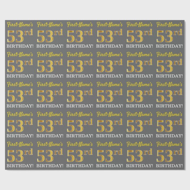 Gray, Imitation Gold Look "53rd BIRTHDAY" Wrapping Paper (Flat)