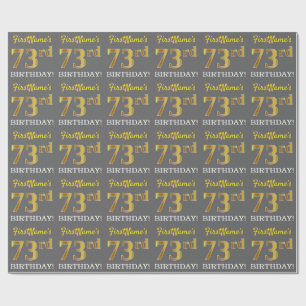 Gray, Imitation Gold Look "73rd BIRTHDAY" Wrapping Paper