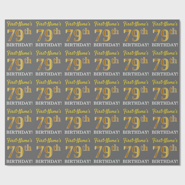 Gray, Imitation Gold Look "79th BIRTHDAY" Wrapping Paper (Flat)