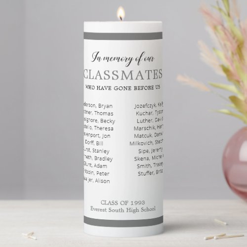 Gray In Memory Of Our Classmates School Reunion Pillar Candle