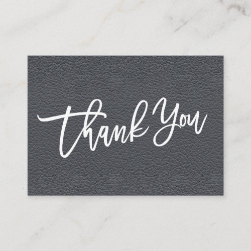 Gray Leather hand written Thank you customer Enclosure Card