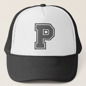 Gray Letter P Trucker Hat by TomR1953 at Zazzle