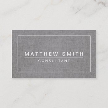 Gray Linen Modern Simple Business Card by CoutureBusiness at Zazzle