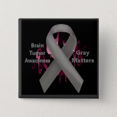 Gray Matters _ Brain Tumor Awareness Button