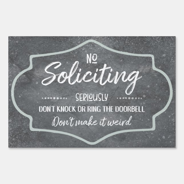Gray No Soliciting Door or Sign (Front)