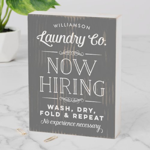 Gray Now Hiring Personalized Laundry Room Wooden Box Sign