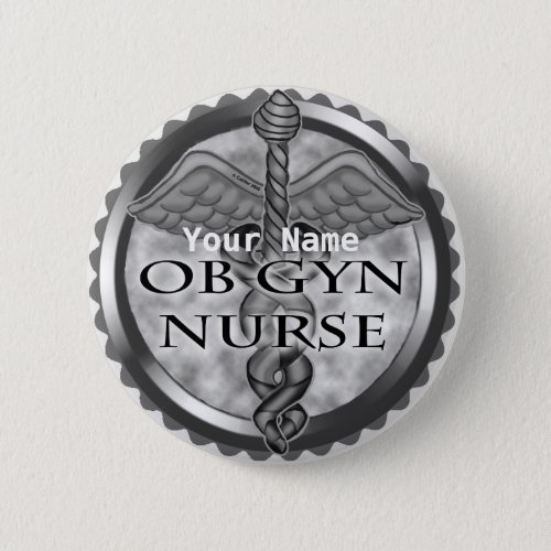 Gray Obgyn Nurse custom name Button