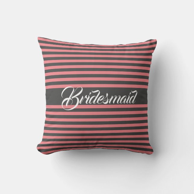 Gray Pink Stripes Bridesmaid Gift Favors Wedding Throw Pillow (Front)