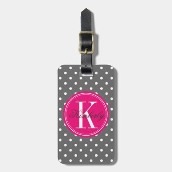 Gray Polka Dot With Pink Monogram Luggage Tag by OrganicSaturation at Zazzle