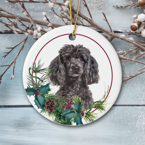 Gray Poodle Dog Evergreen Berry Wreath Ceramic Ornament