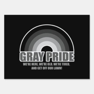 Gray Pride 10 Sign