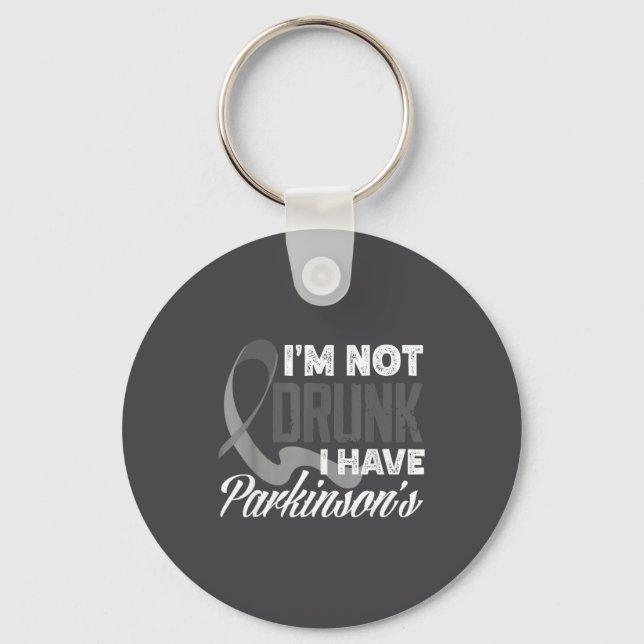 Gray Ribbon I'm Not Drunk I Have Parkinson’s Aware Keychain (Front)