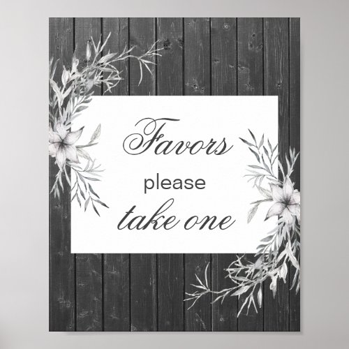 Gray rustic Favors please take one Wedding sign
