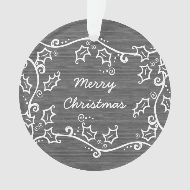 Gray Rustic Holly Acrylic Ornament (Front)