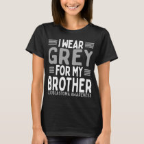 Gray Sibling Twin Glioblastoma Awareness Brother T-Shirt