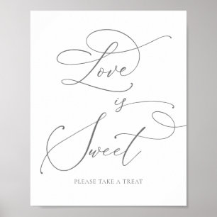 Gray Silver Minimalist Love is Sweet Dessert Bar Poster