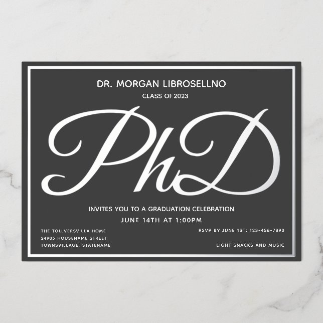 Gray Silver PhD Graduation Foil Invitation (Front)