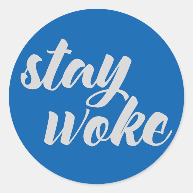 Gray Stay Woke Classic Round Sticker (Front)