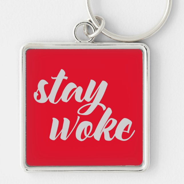 Gray Stay Woke Keychain (Front)