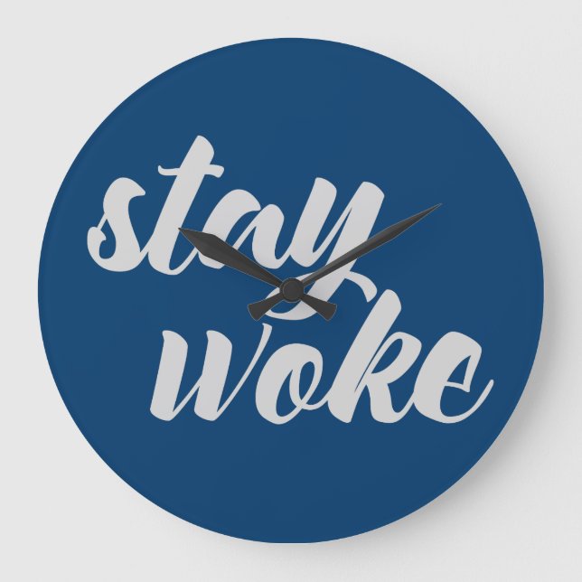 Gray Stay Woke Large Clock (Front)