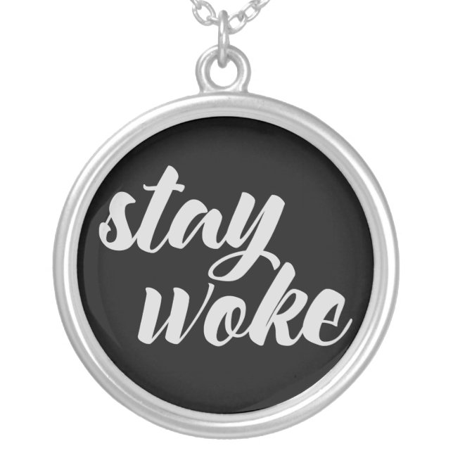 Gray Stay Woke Silver Plated Necklace (Front)