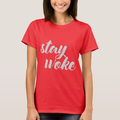 Gray Stay Woke T_Shirt