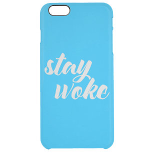 Gray Stay Woke Clear iPhone 6 Plus Case