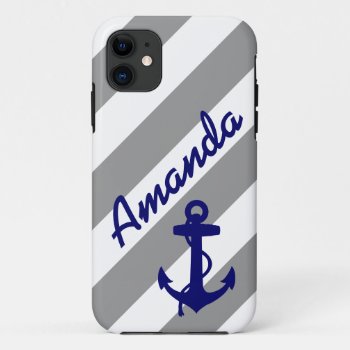 Gray Stripes Blue Anchor Name Monogram Iphone 11 Case by epclarke at Zazzle