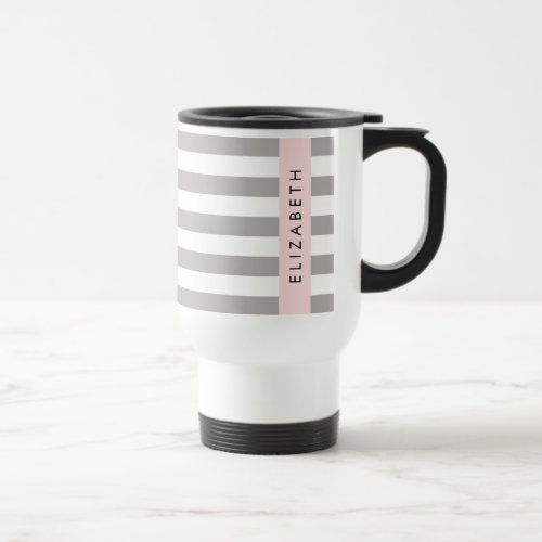 Gray Stripes Striped Pattern Lines Your Name Travel Mug