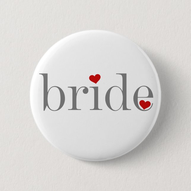 Gray Text Bride Pinback Button (Front)