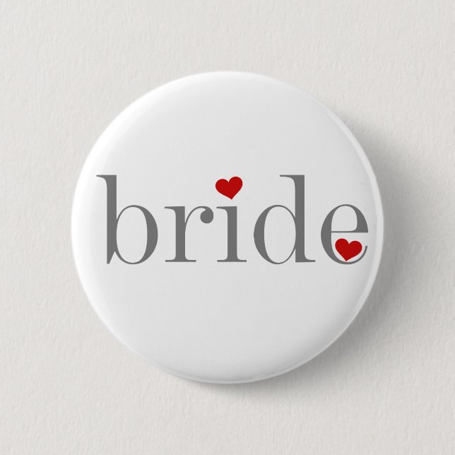 Gray Text Bride Pinback Button (Front)
