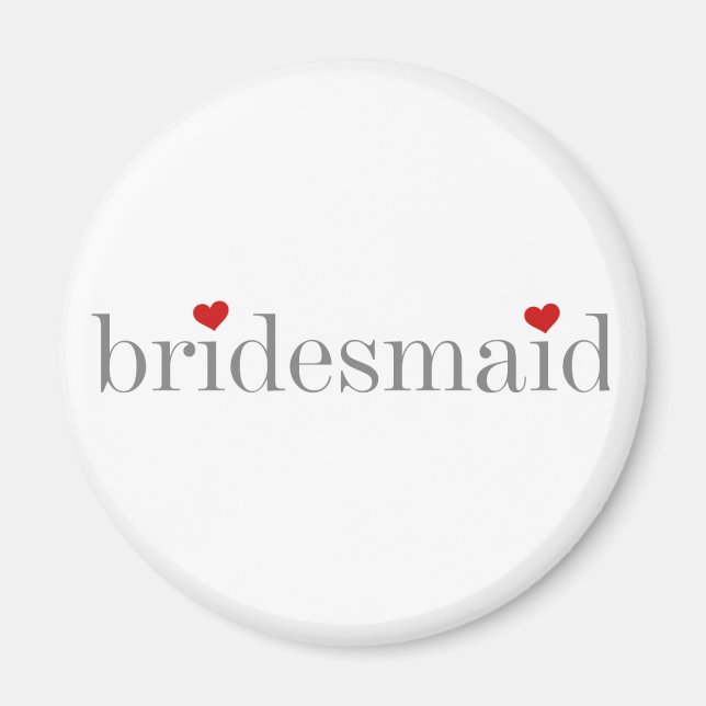 Gray Text Bridesmaid Magnet (Front)