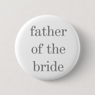 Gray Text Father of Bride Button